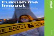 Fukushima Impact - greenpeace.org · 1 Fukushima Impact Accelerating the Nuclear Industry’s Decline February 2015 Kendra Ulrich – Greenpeace Japan _____ “The gap between nuclear