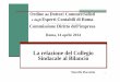 Il collegio sindacale - odcec.roma.it .La relazione del Collegio Sindacale al Bilancio ... funzionamento