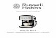 MODEL NO. RH1916 RUSSELL HOBBS NERO ESPRESSO COFFEE … · Espresso is usually served in 44 to 59ml (1.5 to 2 oz.) portions, in demitasse cups. CAPPUCCINO A drink made with about