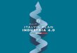 Industry 4.0 in the world The Italian way - mise.gov.it · 3 Industry 4.0: The 4th industrial revolution Late 18th century Early 20th century Early 1970s Today and near future Through