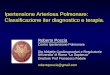 Ipertensione Arteriosa Polmonare: Classificazione iter ... Ipertensione Arteriosa Polmonare: Classificazione