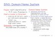 DNS: Domain Name System - di.unito.itrossano/DIDATTICA/reti/lezione5-6-7.pdf · Semplice esempio DNS l’ host surf.eurecom.fr vuole l’indirizzo IP di gaia.cs.umass.edu 1. contatta
