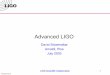 Advanced LIGOdhs/Amaldi03/shoemaker.pdf · Advanced LIGO David Shoemaker Amaldi, Pisa July 2003. LIGO Scientific Collaboration 2 G030305-00-M Advanced LIGO zLIGO mission: detect gravitational