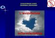 L’assistenza - ISCC infermieristica.pdf · L’assistenza A cura di Massimo Lucarini Coordinatore Infermieristico IStituto Cardiovascolare Camogli infermieristica. ... T.E.A. Carotide