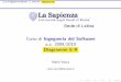 Corso di Ingegneria del Software a.a. 2009/2010 Diagrammi E-Rinfocom.uniroma1.it/.../uploads/IngegneriaDelSoftware/ER.pdf · Corso di Ingegneria del Software a.a. 2009/2010 Diagrammi