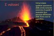 I Fenomeni Endogeni - Il Sito della Profilsitodellaprof.weebly.com/uploads/1/4/7/6/14767182/fenomeni... · Il vulcanesimo secondario I soffioni sono violente emissioni di vapore miste
