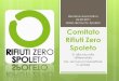 Comitato Rifiuti Zero Spoleto - Cittadinanzattiva Umbria ... · Comitato Rifiuti Zero Spoleto Sì, alla raccolta differenziata No, ad nuovo inceneritore in Umbria Riunione Associativa