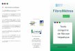 Informations pratiques Fibro Mètres - eurofins-biomnis.com · Les FibroMètres Tests sanguins de fibrose Hépatique La fibrose hépatique, sorte de cicatrice, est la princi-pale