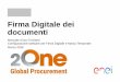 Firma Digitale dei documenti - globalprocurement.enel.com · Utilizzo del programma Acrobat 8 (o versione successiva) 3 . ... (slide 5-14) 4 (*) Si ricorda che il servizio di marcatura