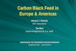 Carbon Black Feed in Europe & Americas - itaorg.com · Carbon Black Feed in Europe & Americas Vincent J. Guercio CTC International International Tar Association Annual Conference