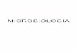 MICROBIOLOGIA - cpmsas.it · Microbiologia selettiva ... Terreno per la coltivazione dei funghi saprofiti e dei batteri capaci di utilizzare N 2 inorganico CZAPEK DOX BROTH 4013652