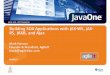 Building SOA Applications with JAX-WS, JAX-RS, JAXB, and Ajax - .â€¢ Deploy your existing Java classes