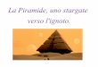 La Piramide, uno stargate verso l'ignoto. - quantumeterico.myblog.it · Il termine Piramide, in Sanscrito, definisce “qualcosa che protegge” Invece in Greco antico, deriva dalle