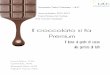 Il cioccolato si fa Premium- PDF - My LIUC - l'Intranet ...my.liuc.it/MatSup/2013/A83015/020_Analisi di pricing_CIOCCOLATO... · Il lusso al gusto di cacao alla portata di tutti Ferraris