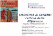 MEDICINA di GENERE: cultura della differenza - sigg.it · Prevalenza di demenza in Cina Zhou DF Acta Neurol Scand 2006 Incidenza di Demenza Italia Studio di Conselice - essere donna