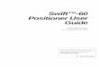 Swift™-60 Positioner User Guide - Agilent · 01-999308-00 A0806 Swift-60 Positioner1 Swift™-60 Positioner • Overview, page 1 • Safety Precautions, page 1 • Preparing The