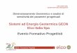 Sistemi ad Energia Geotermica GEON Elco Italia Spa Evento ...geotermiaveronese.it/PDFsoci/Dimensionamento geotermico.pdf · sensitività dei parametri progettuali Sistemi ad Energia