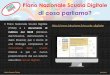 Piano Nazionale Scuola Digitale - iccalcedoniasalerno.iticcalcedoniasalerno.it/files/Petrucci/Presentazione_PNSD.pdf · Nel 2007 si è discusso per la prima volta di un Piano Nazionale