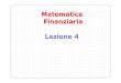 Matfin ECOMARK Lezione 4 - unirc.it · Microsoft PowerPoint - Matfin ECOMARK Lezione 4 Author: Administrator Created Date: 10/23/2005 4:19:29 PM 