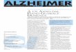 ALZHEIMERalzheimer.it/notiz56.pdf · l’area tegumentale ventrale, nella malattia di Alzheimer. Se questa area (deputata al rilascio di una importante molecola ‘messaggera’ del