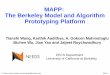 MAPP: The Berkeley Model and Algorithm Prototyping Platform - … · A. Gokcen Mahmutoglu, amahmutoglu@berkeley.edu Slide 1 MAPP: The Berkeley Model and Algorithm Prototyping Platform