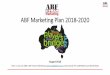 ABF Marketing Plan 2018 -2020 · ABF Marketing SWOT Analysis ... “The customer is at the heart of the Fox Sports strategy – Our tribe is made up of FANATICS, FANS AND FOLLOWERS