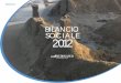 BILANCIO SOCIALE 2012 - mediolanum.com · formazioni di stampo più ﬁ nanziario ed economico – al Bilancio Consolidato di Gruppo e al Bilancio di Esercizio. Con il Bilancio Sociale