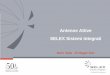 Antenne Attive SELEX Sistemi Integrati - dea.uniroma3.it · • Selex - Sistemi Integrati • Evoluzione delle Architetture • Le antenne Attive: Discipline e Laboratori • Scansione