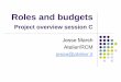 Jesse Marsh Atelier/RCM jesse@atelier - .Roles and budgets Project overview session C Jesse Marsh