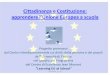 Cittadinanza e Costituzione - dannunziolanciano.gov.it · Il progetto è uno dei 47 approvati dalla Commissione europea ... La cittadinanza europea alla luce della Carta dei diritti