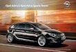 Opel Astra & Opel Astra Sports Tourer .Opel Astra Sport Le style Opel Astra agr©ment© dâ€™une v©ritable