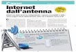 | Fai da te | Internet dall’antenna | Internet · 40 Win Magazine Luglio 2014 Internet dall’antenna Esiste una Rete fai da te, indipendente e aperta, accessibile a tutti... senza