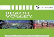 BEACH VOLLEY - Stivsport · 67 beach volley art. 5500Impianto in acciaio a periscopio con bussola tridimensionale a norma F.I.V.B. dotato di 6 pali in legno mod. Montecarlo