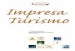Rapporto Impresa Turismo - Homepage ONT Osservatorio ... · Prof. Manuela De Carlo ... Osservatorio nazionale sul Turismo italiano, ... Perché il prodotto turistico è come un cocktail