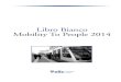 Libro Bianco Mobility To People 2014 - Teca ELISteca.elis.org/d/librobiancotrasportielis201415low.pdf · l’evoluzione della domanda di servizi di trasporto 33 il trasporto marittimo