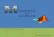 MathCAD VS MATLAB - Weeblybriantucker-portfolio.weebly.com/uploads/5/2/5/4/52542021/project4.pdf · MathCAD Prime 3.0 MATLAB R2014b All tests were performed on a personal desktop