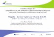 Progetto - Lavoro “agile” per il futuro della PAforges.forumpa.it/assets/Speeches/21614/parrella.pdf · Misure organizzative per l’attuazionedel telelavoro e sperimentazione
