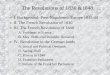 The Revolutions of 1848 - Adams State University · The Revolutions of 1848 ... –C. Idea of the Risorgimento Persists