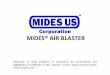 MIDES® AIR BLASTER - midesus.commidesus.com/catalogos_2016_en/06_Presentation MIDES Air Blaster... · MIDES® AIR BLASTER Objective: To solve problems of obstruction by accumulation