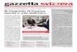 L’esperienza di Tim Guldimann Al Congresso di Cosenza · versamento sul conto corrente postale svizzero no. 69-7894-4, intestato a «Associazione Gazzetta Svizzera, 6963 Cureggia»