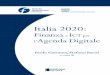 CT Finanza I Italia 2020: Finanza e I Agenda Digitale · Finanza Italia 2020: ... rendendo la tecnologia digitale necessaria e indispensabile per tutte le ... di ore lavoro/uomo –