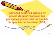 Services scolaires publics et privés de Montréal pour les …autisme-montreal.com/wp-content/uploads/2014/09/Réseau-scolaire... · 1 Services scolaires publics et privés de Montréal