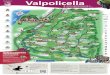 Consorzio Pro Loco Valpolicella valpolicella... · Volargne (Villa del Bene), Ceraino (Chiusa, Forte), Peri (Peri – Fosse per-corso in bicicletta). ANDAR PER CANTINE / WINERIES