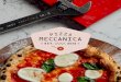 Authentic & Traditional Napoletana Pizza!pizzameccanica.com.au/images/171108-1-PM-Menu-FINAL-WEB.pdf · No. 1 Pizza Only MIN 4 PEOPLE 25 p/p No. 2 Small Eats + Pizza 35 p/p No. 3