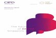 The future of talent in Singapore 2030 - CIPD · 1 | The future of talent in Singapore 2030 Contents Forewords 2 Introduction 4 1 What is ‘talent’? 6 2 The drivers shaping the