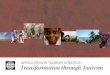 AFRICA REGION TOURISM STRATEGY: Transformation …siteresources.worldbank.org/INTAFRSUMAFTPS/Resources/2049902... · The Africa Region Tourism Strategy provides a ... $3m Product