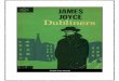 Dubliners - globalgreyebooks.com · Dubliners By James Joyce. This edition was created and published by Global Grey ©GlobalGrey 2018 globalgreyebooks.com. CONTENTS The Sisters An