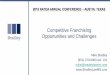 Competitive Franchising Opportunities and Challenges .Competitive Franchising Opportunities and Challenges