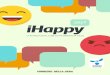 2017 iHappy - luigicurini.com · meglio in termini di felicità. Conta poi la qualità della cultura e il tempo libero che una città può offrire ai suoi abitanti. E i soldi? Se