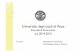 Università degli studi di Paviaeco.unipv.it/pagp/pagine_personali/ssantucci/ia1415/Lesson 8 IASPV... · Università degli studi di Pavia Facoltà di Economia a.a.a.a.2014 2014--20152015